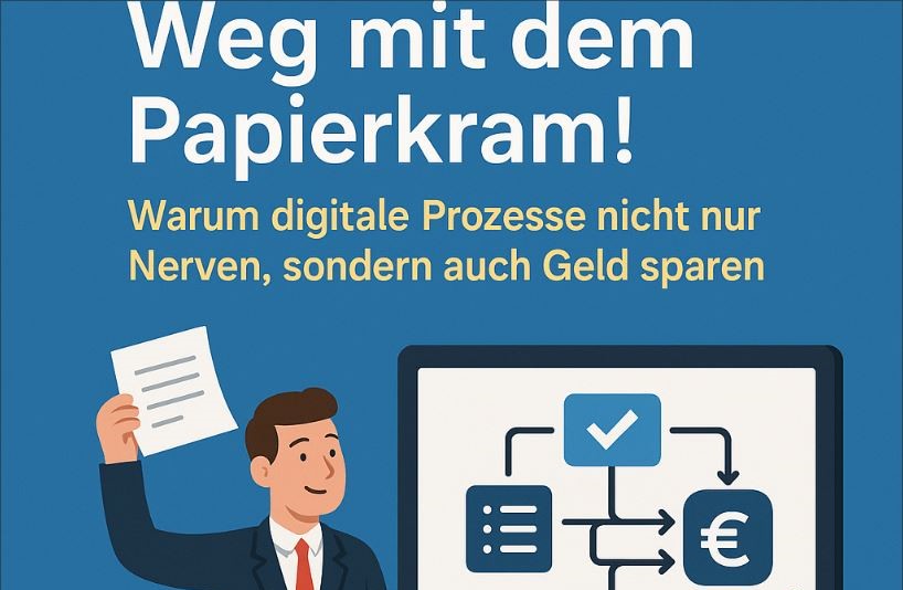 Papierloses B&uuml;ro: Warum digitale Prozesse nicht nur Nerven, sondern auch Geld sparen.